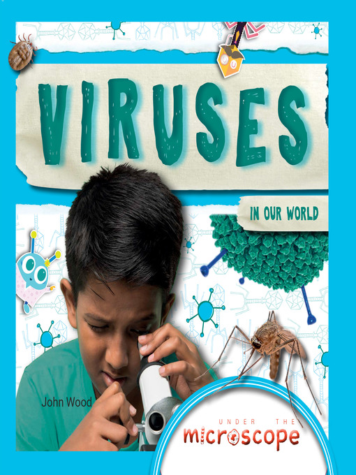 Title details for Viruses in Our World by John Wood - Available